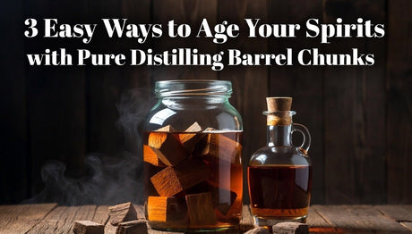 3 Easy Ways to Age Your Spirits with Pure Distilling Barrel Chunks - Distillery King Australia