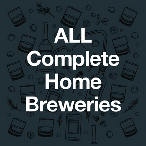 ALL Complete Home Breweries