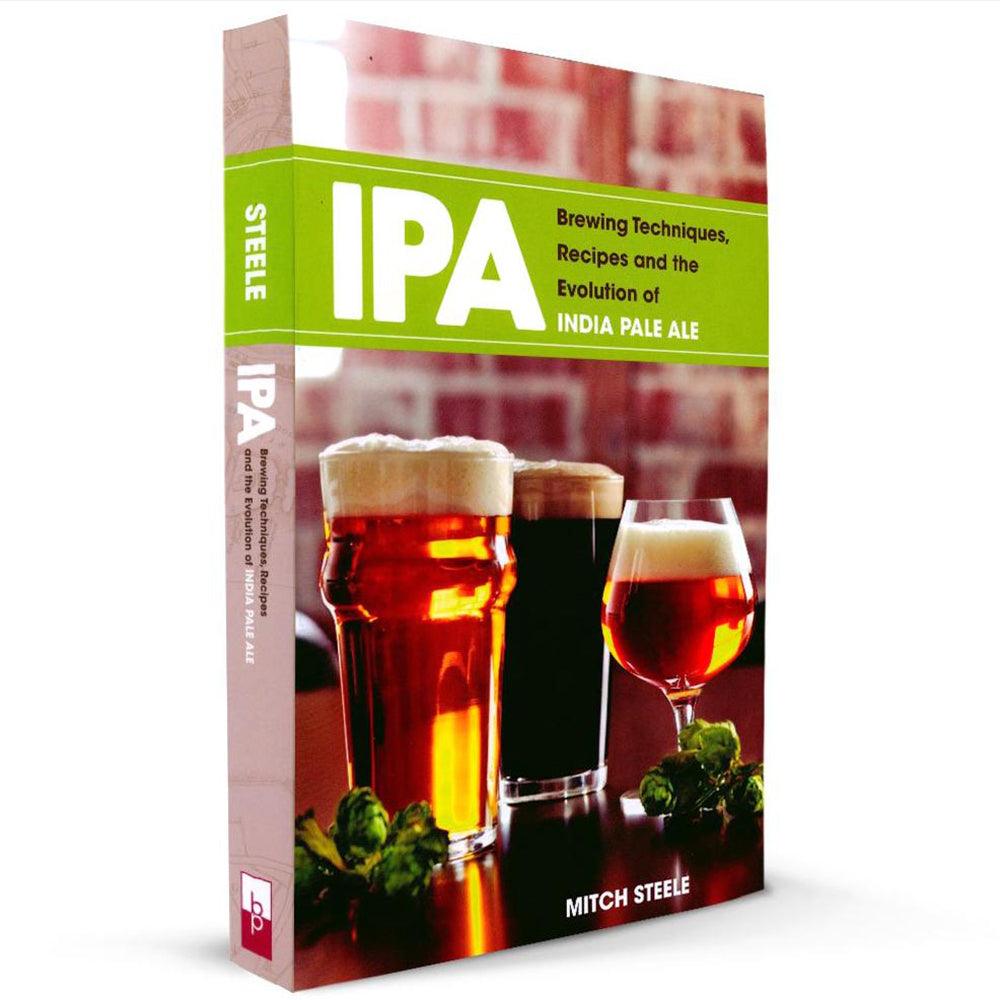 Book cover - IPA: Brewing Techniques, Recipes, and the Evolution of India Pale Ale