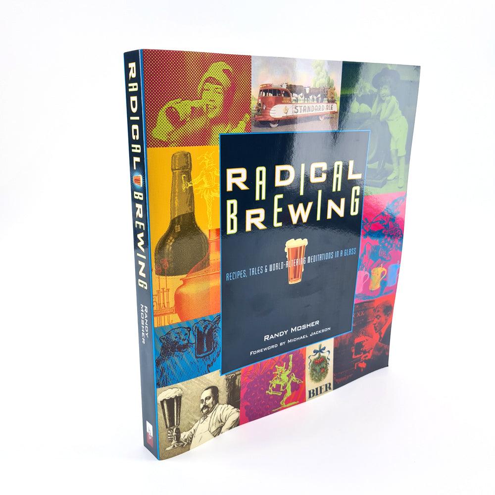 Radical Brewing book by Randy Mosher