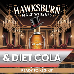 Hawksburn Malt Whiskey and Diet Cola ready-to-keg kit